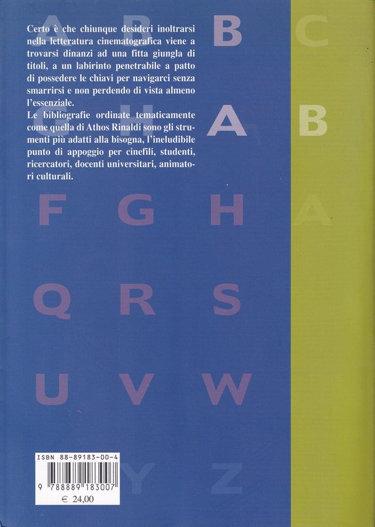 Abbecedario del cinema. Guida essenziale alla bibliografia cinematografica tematica e … | Immagine Gallery 2