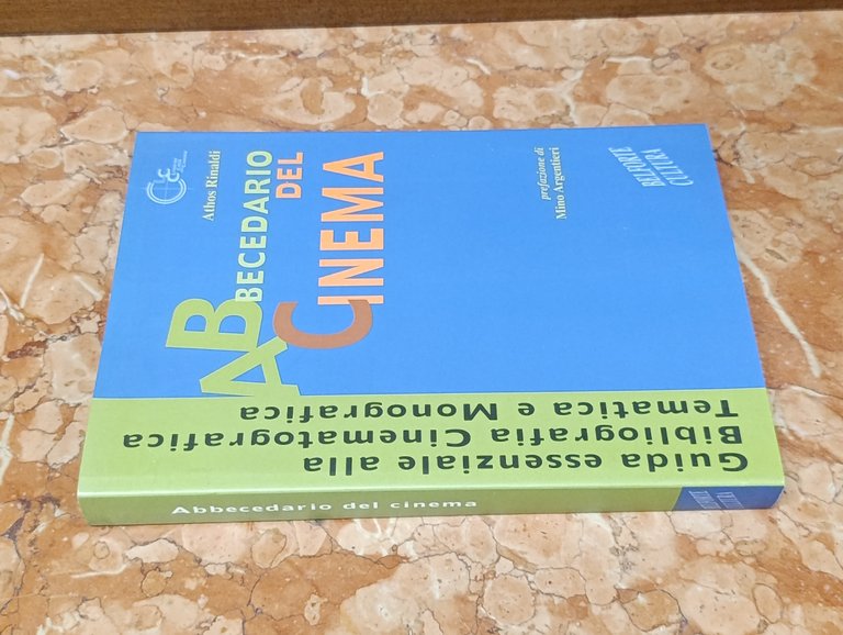Abbecedario del cinema. Guida essenziale alla bibliografia cinematografica tematica e … | Immagine Gallery 3