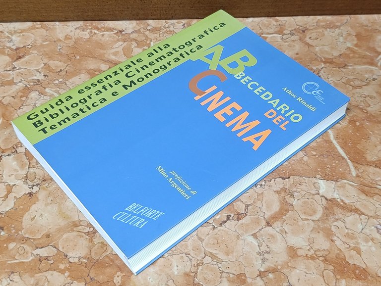 Abbecedario del cinema. Guida essenziale alla bibliografia cinematografica tematica e … | Immagine Gallery 4