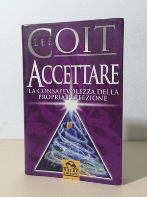 Accettare La Consapevolezza Della Propria Perfezione Libro Lee Coit 1 … | Immagine principale
