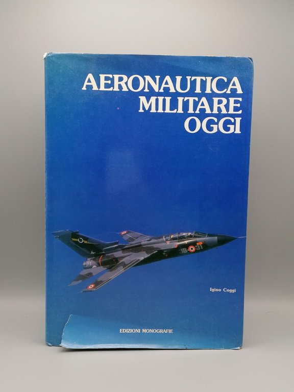 Aeronautica Militare Oggi Libro Igino Cogi Edizioni Monografie 1984 Scuole …