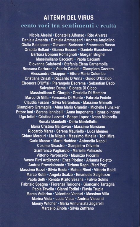 Ai tempi del virus. Quando la nostra vita non fu …