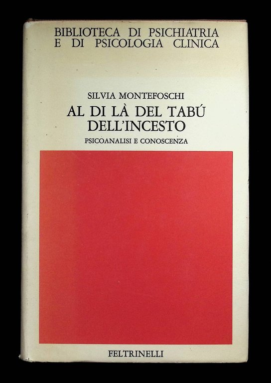 Al di là del Tabù dell'Incesto. Psicoanalisi e Conoscenza