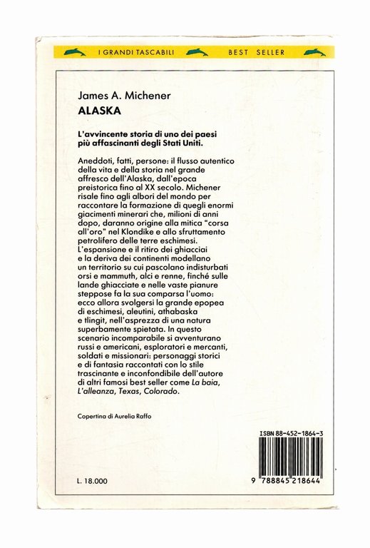 Alaska - James Michener IV Edizione Bompiani Libro 8845218643 Storia …