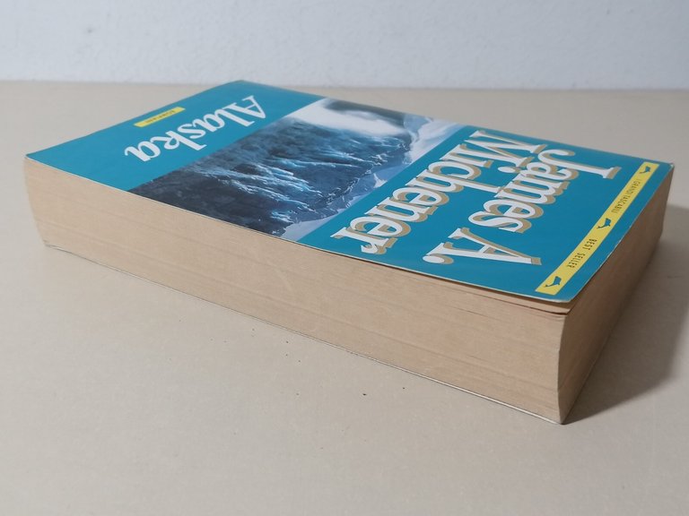 Alaska - James Michener IV Edizione Bompiani Libro 8845218643 Storia …