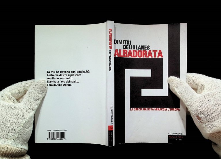 Albadorata Libro Dimitri Deliolanes 2013 Grecia Nazista Fandango 9788860443441