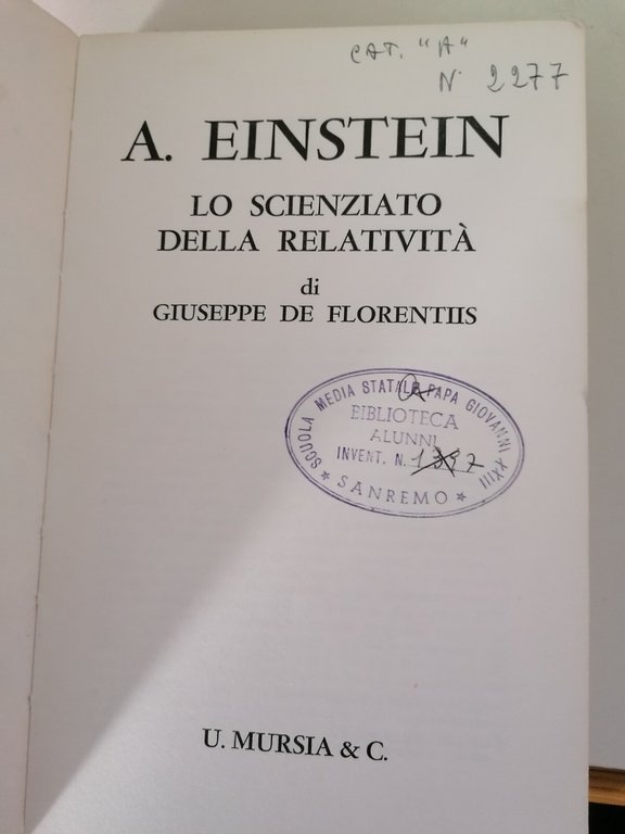 Albert Einstein. Lo Scienziato Della Relatività Libro De Florentis 1970 …
