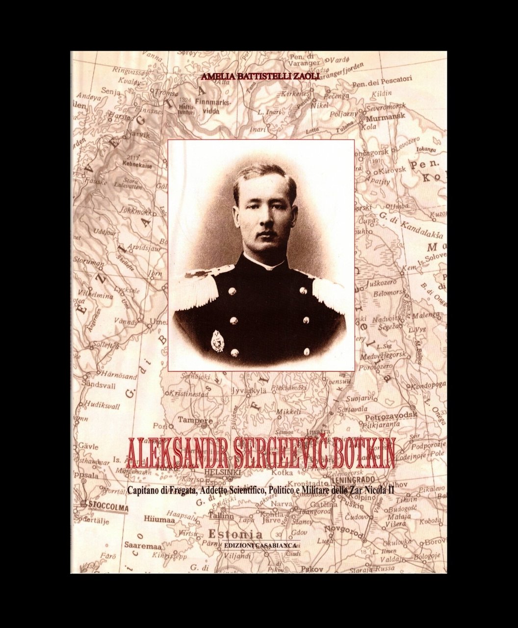 Aleksandr Sergeevic Botkin Capitano Militare Zar Nicola Libro Battistelli Zaoli | Immagine principale