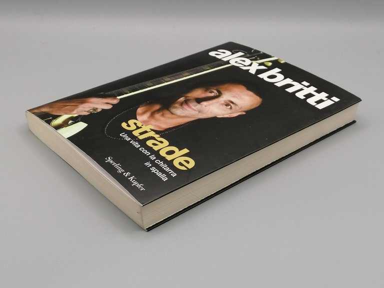 Alex Britti - Strade, Una vita Con La Chitarra In …