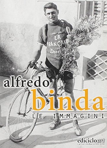 Alfredo Binda. Le immagini | Immagine principale