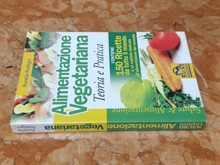 Alimentazione vegetariana. Teoria e pratica | Immagine Gallery 3
