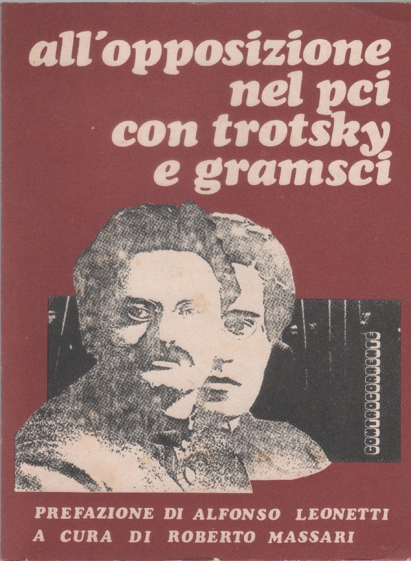 All'opposizione nel PCI con Trotsky e Gramsci | Immagine principale