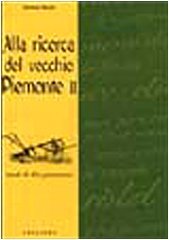 Alla ricerca del vecchio Piemonte. (Vol. 2) | Immagine principale