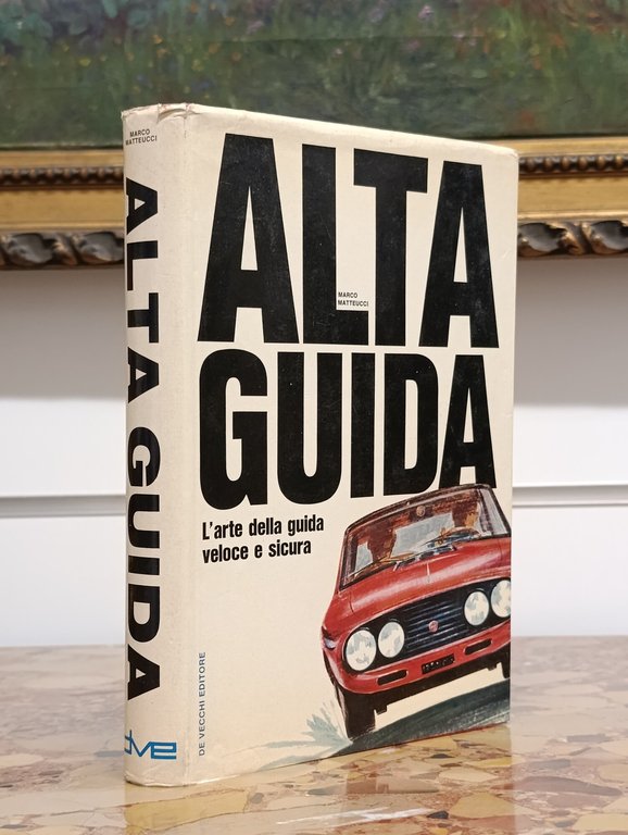 Alta Guida. L'Arte della Guida Veloce e Sicura | Immagine Gallery 2