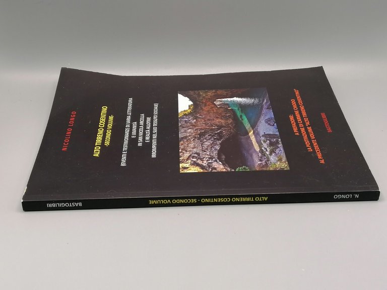 Alto Tirrento Cosentino 2^ Volume Libro Nicolino Longo Bastogi 9788855010559