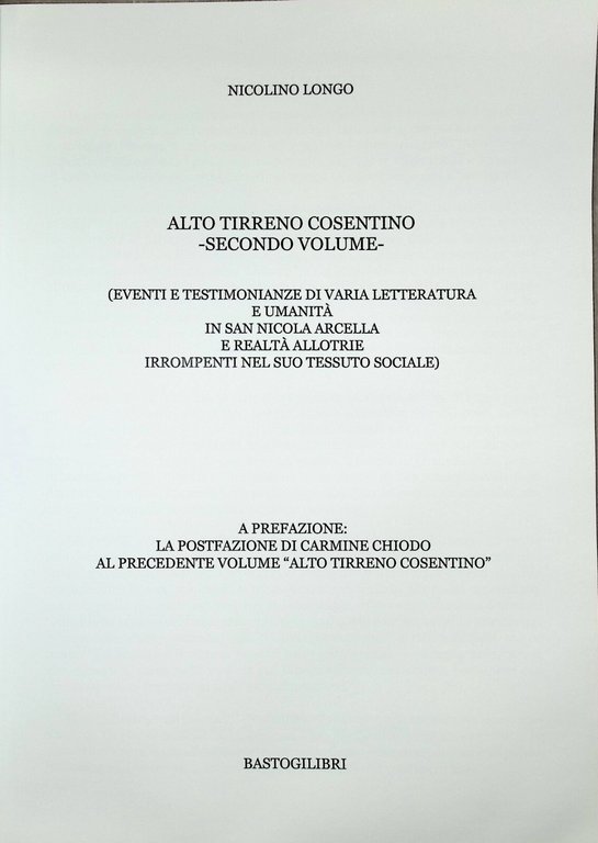 Alto Tirrento Cosentino 2^ Volume Libro Nicolino Longo Bastogi 9788855010559