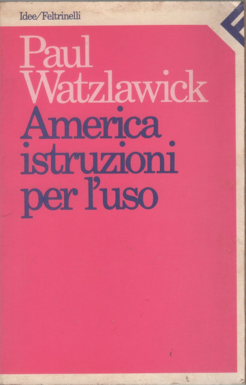 America, istruzioni per l'uso - Paul Watzlawick | Immagine principale