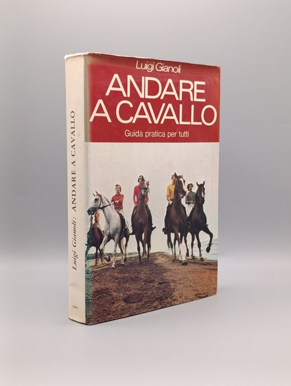 Andare a Cavallo. Guida Pratica per Tutti