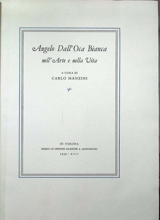 Angelo Dall'oca Bianca nell'Arte e Nella Vita Libro Catalogo Opere …