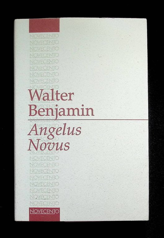 Angelus Novus (Novecento). Saggi e frammeti. Mondolibri