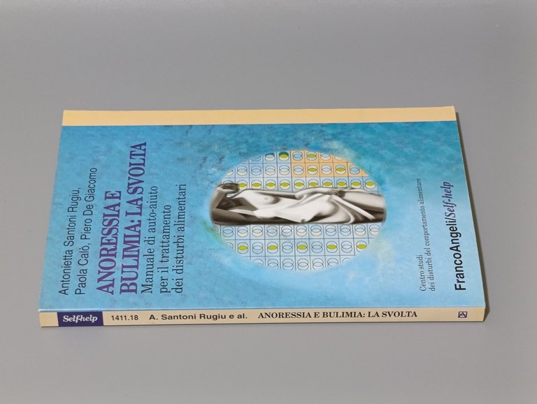 Anoressia e bulimia: la svolta. Manuale di auto-aiuto per il …
