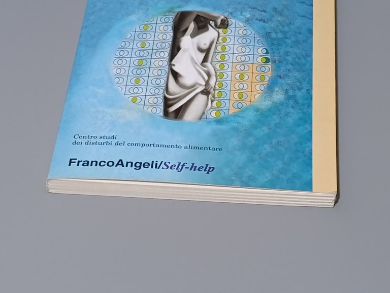 Anoressia e bulimia: la svolta. Manuale di auto-aiuto per il …