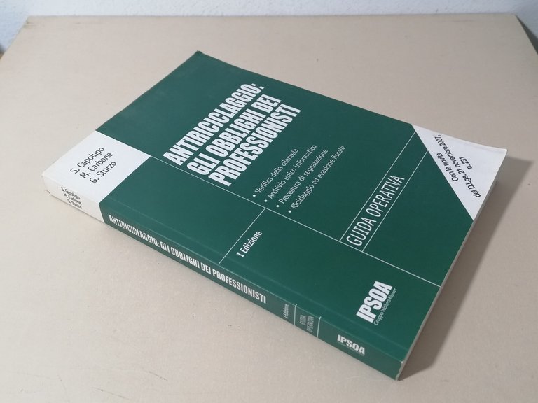 Antiriciclaggio: gli Obblighi dei Professionisti Prima Edizione IPSOA Guida 2008 | Immagine Gallery 3
