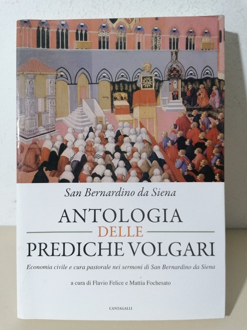Antologia Delle Prediche Volgari Libro San Bernardino Da Siena Cantagalli …