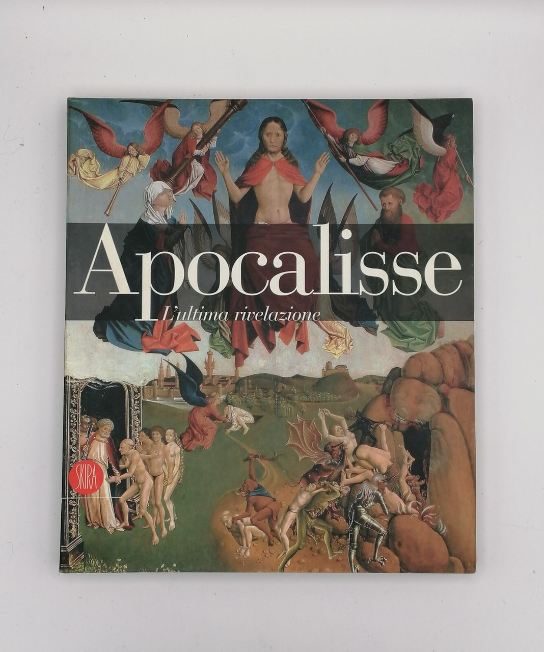 Apocalisse L'Ultima Rivoluzione Libro Mostra Musei Vaticani 2007 Skira Geretti