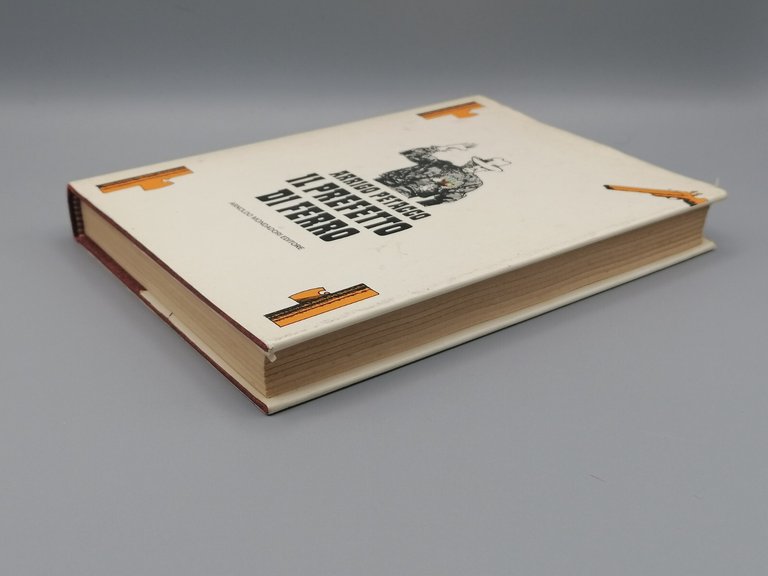 Arrigo Petacco - Il Prefetto Di Ferro Libro 3 Edizione …