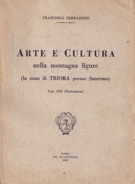 Arte e cultura nella montagna ligure. La zona di Triora … | Immagine Gallery 1