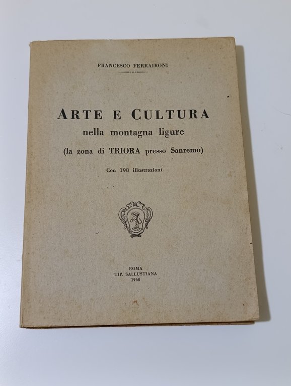 Arte e cultura nella montagna ligure. La zona di Triora …