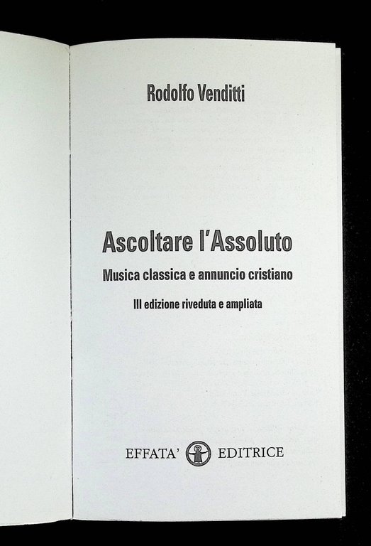 Ascoltare l'Assoluto: Musica classica e annuncio cristiano