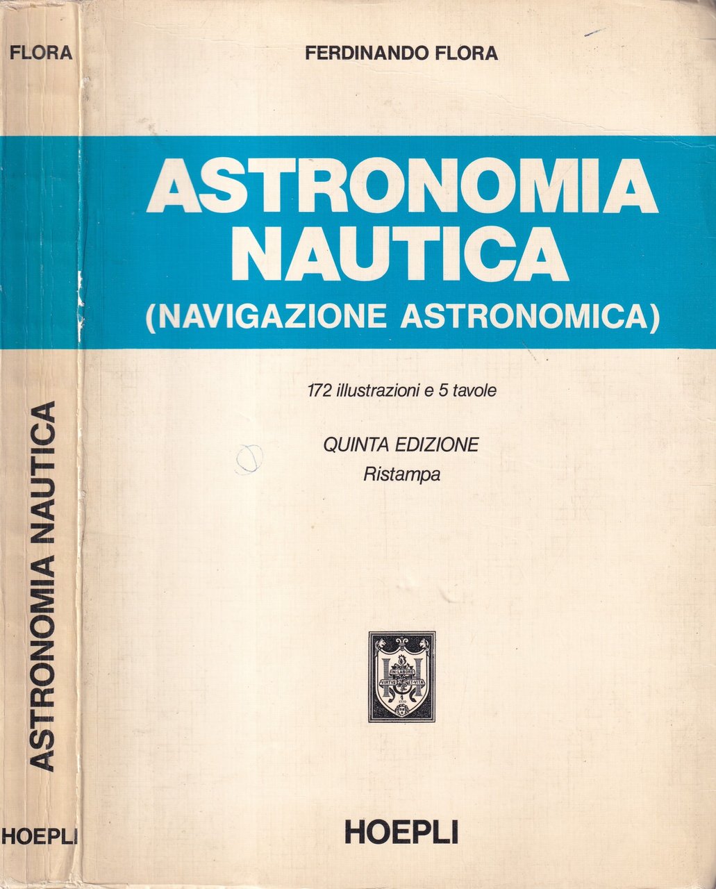 Astronomia nautica (navigazione astronomica). Quinta Edizione Ristampa | Immagine principale