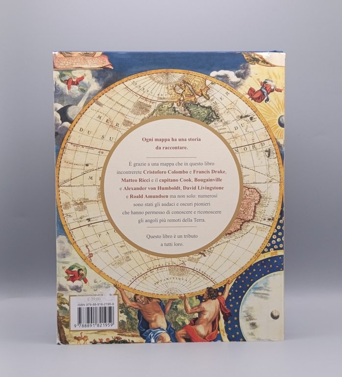 Atlante degli esploratori. Viaggi, imprese e scoperte leggendarie nelle mappe …