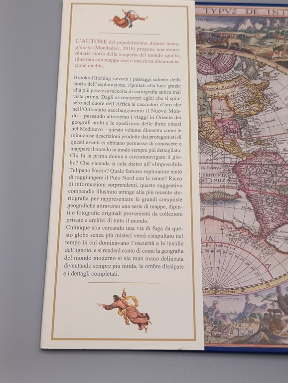 Atlante degli esploratori. Viaggi, imprese e scoperte leggendarie nelle mappe …