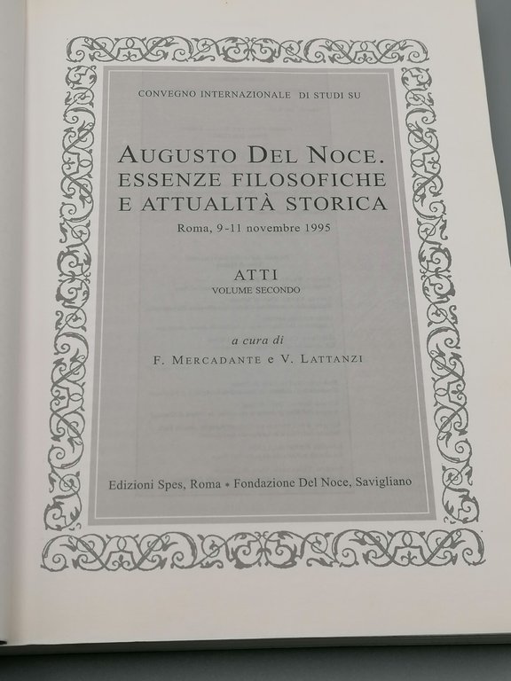Augusto Del Noce, Essenze Filosofiche e Attualità Storica 2^ Libro …