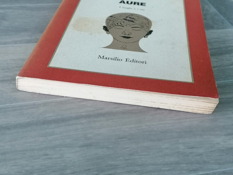 Aure I Luoghi e i Riti - Libro Elemire Zolla …