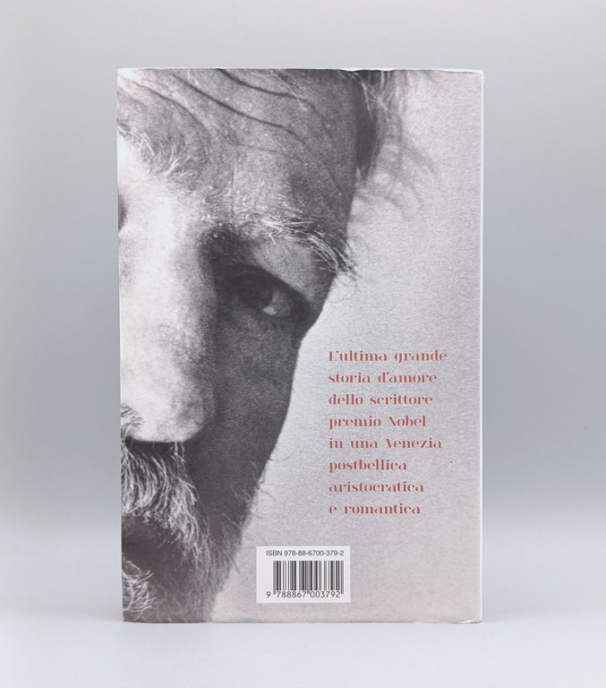 Autunno a Venezia. Hemingway e l'ultima musa