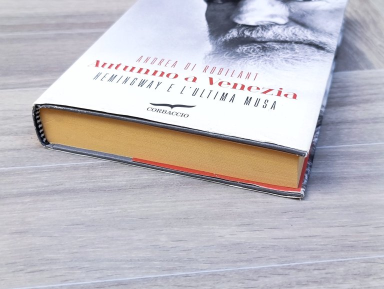 Autunno a Venezia. Hemingway e l'ultima musa