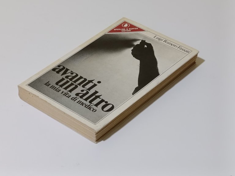 Avanti un altro. La mia vita di medico