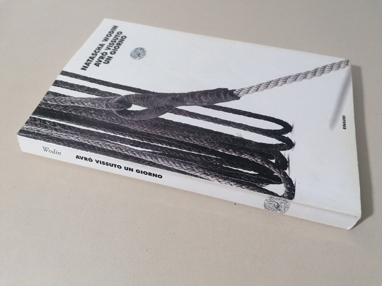 Avrò vissuto un giorno