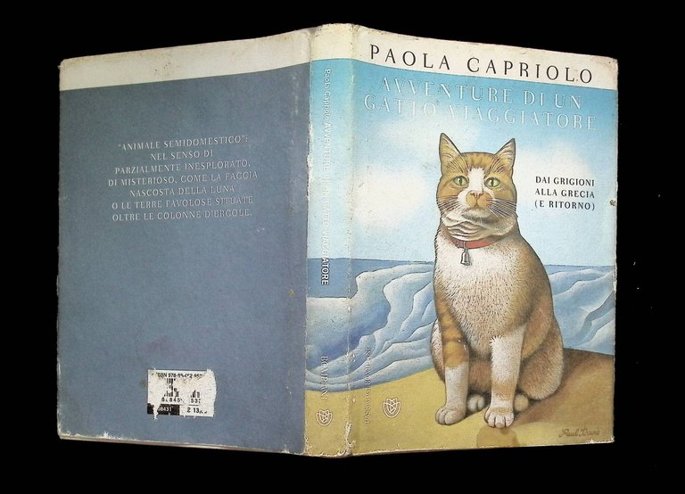 Avventure di un gatto viaggiatore. Dai Grigioni alla Grecia (e …