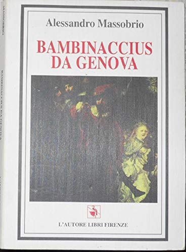 Bambinaccius da Genova - Alessandro Massobio | Immagine principale