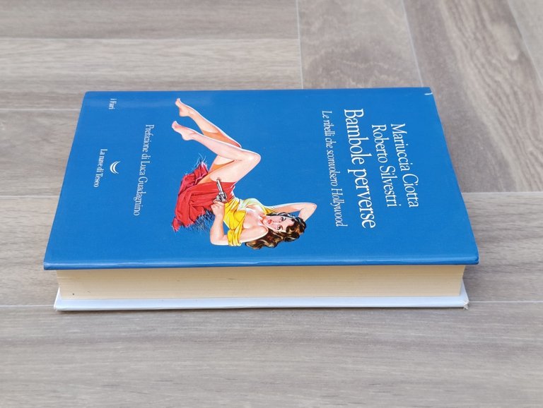 Bambole perverse. Le ribelli che sconvolsero Hollywood