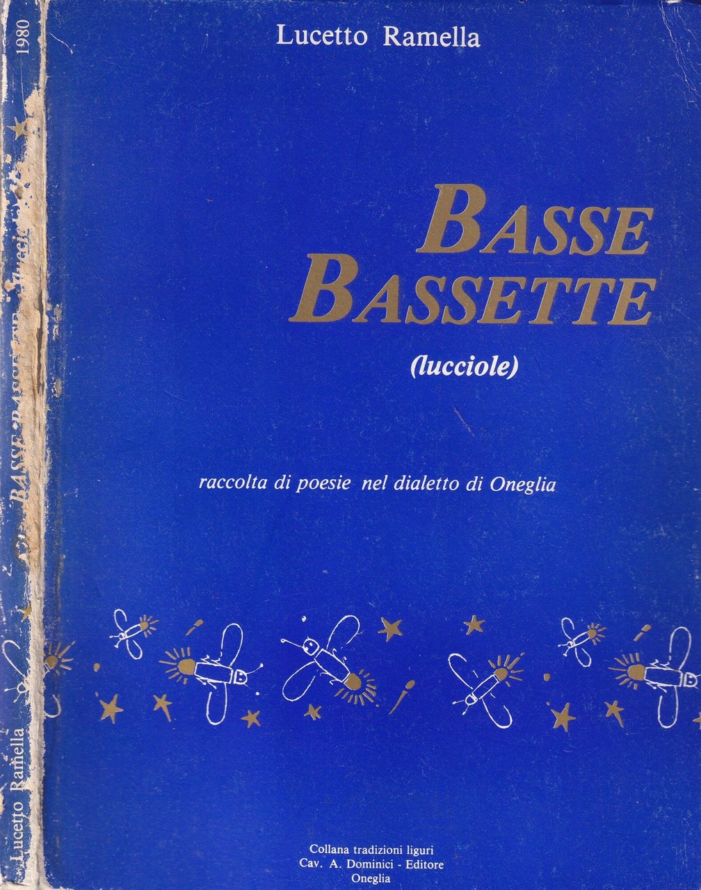 Basse Bassette (Lucciole). Raccolta di Poesie nel Dialetto di Oneglia. … | Immagine principale