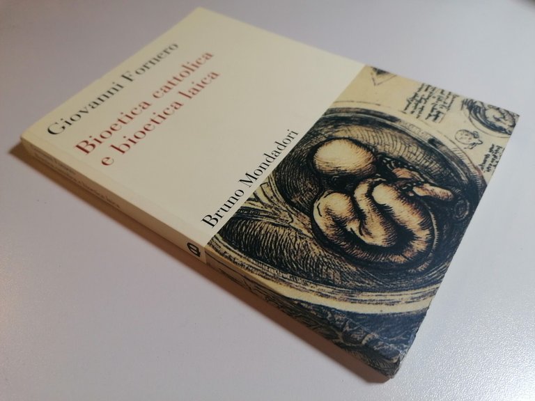 Bioetica Cattolica E Bioetica Laica Giovanni Fornero 2005 Sacralità Della …