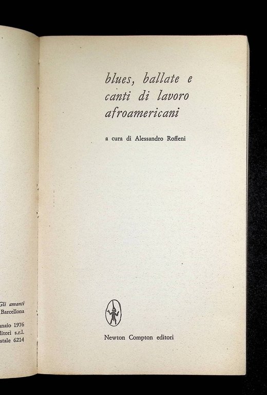 Blues, Ballate e Canti di Lavoro Afroamericani