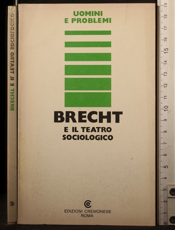 Brecht e il Teatro Sociologico Libro Uomini e Problemi Cremonese …