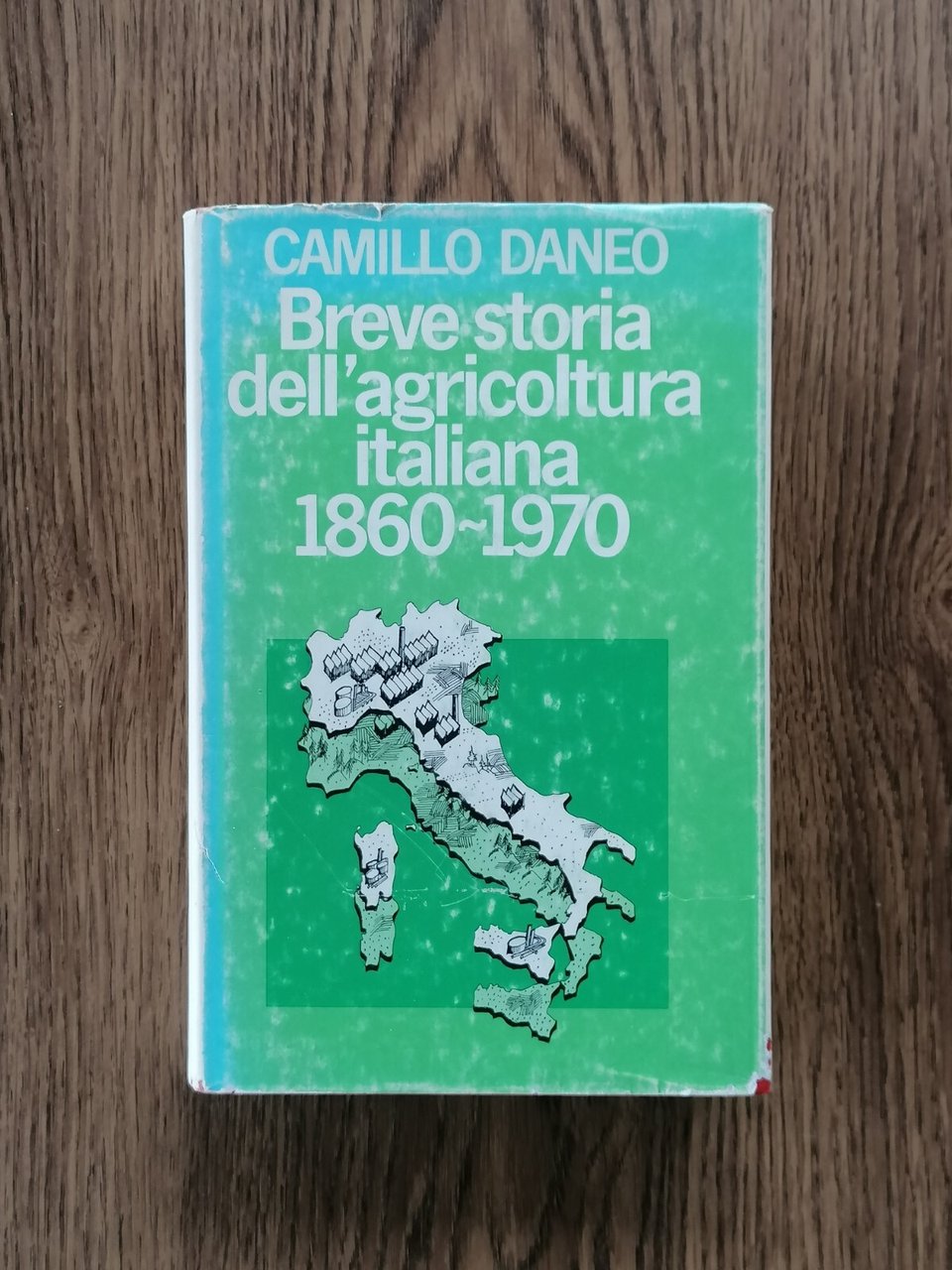 Breve Storia Dell'Agricoltura Italiana 1860 1970 Libro Camillo Daneo CDE …